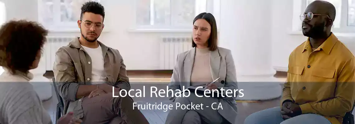 Local Rehab Centers Fruitridge Pocket - CA