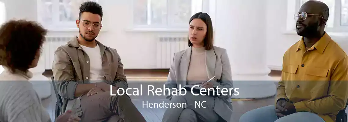 Local Rehab Centers Henderson - NC