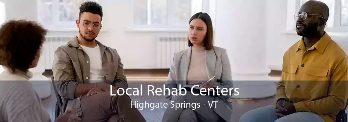 Local Rehab Centers Highgate Springs - VT