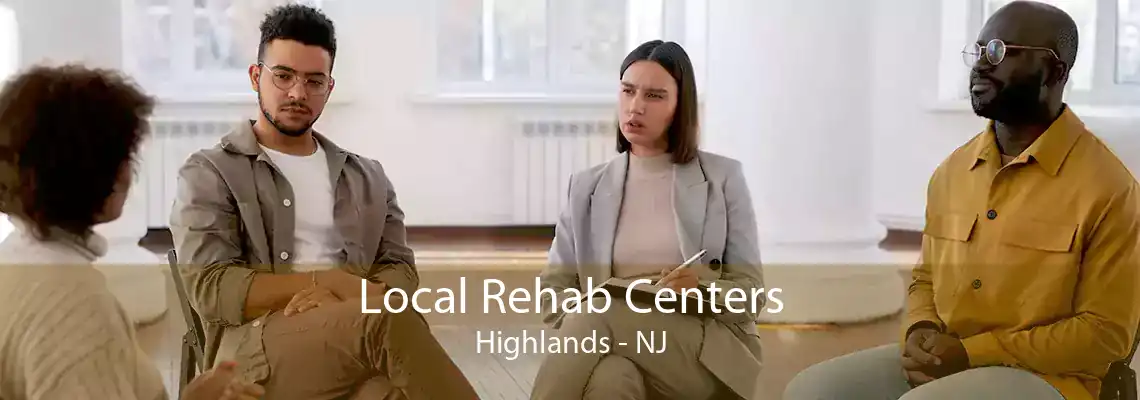 Local Rehab Centers Highlands - NJ