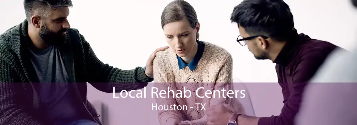 Local Rehab Centers Houston - TX