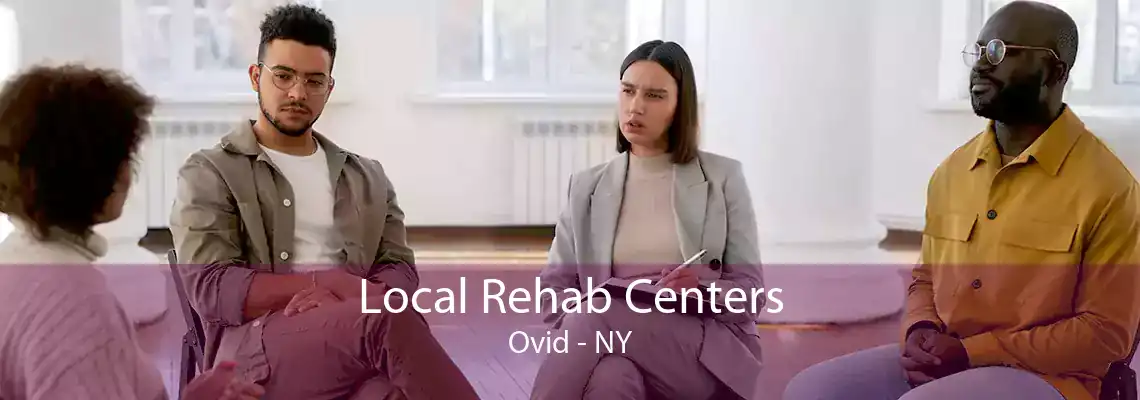 Local Rehab Centers Ovid - NY