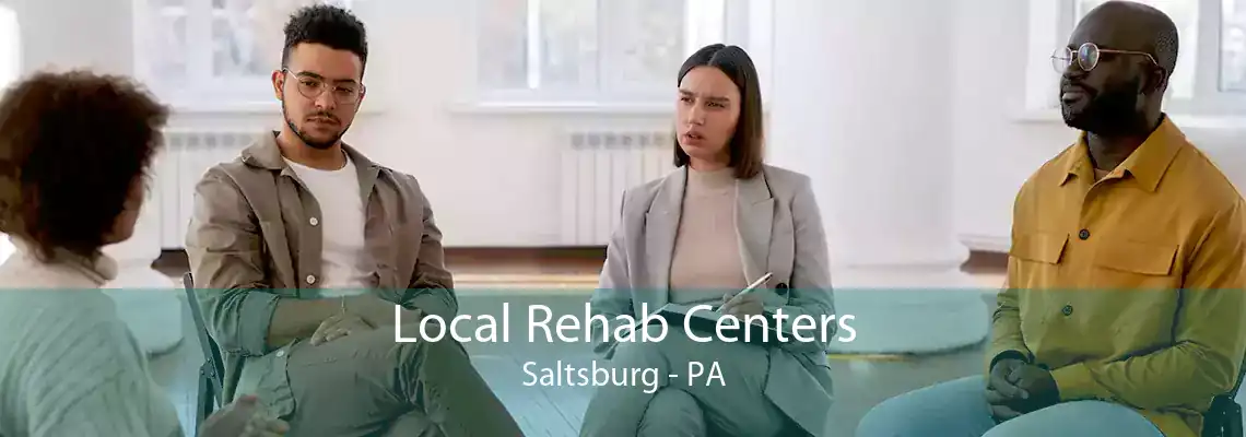 Local Rehab Centers Saltsburg - PA