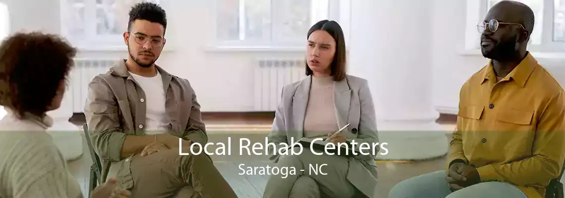 Local Rehab Centers Saratoga - NC