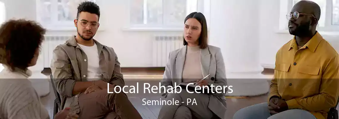 Local Rehab Centers Seminole - PA