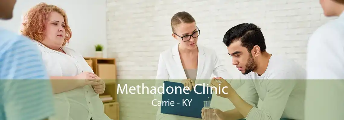 Methadone Clinic Carrie - KY