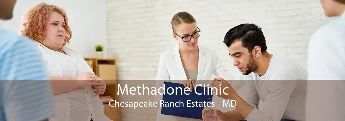 Methadone Clinic Chesapeake Ranch Estates - MD