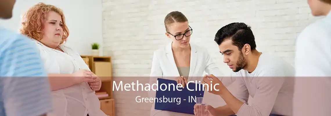 Methadone Clinic Greensburg - IN
