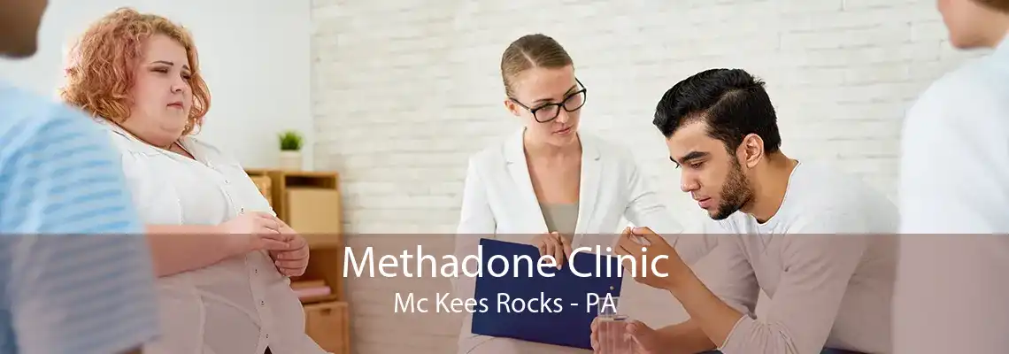 Methadone Clinic Mc Kees Rocks - PA