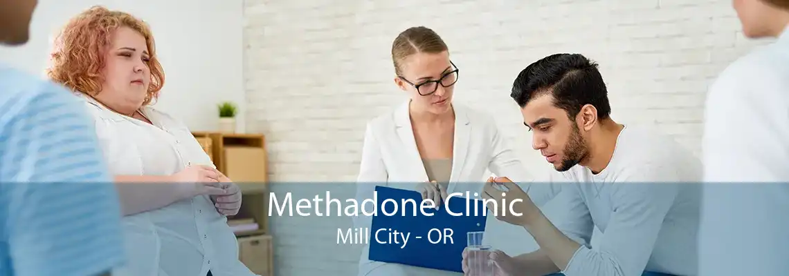 Methadone Clinic Mill City - OR
