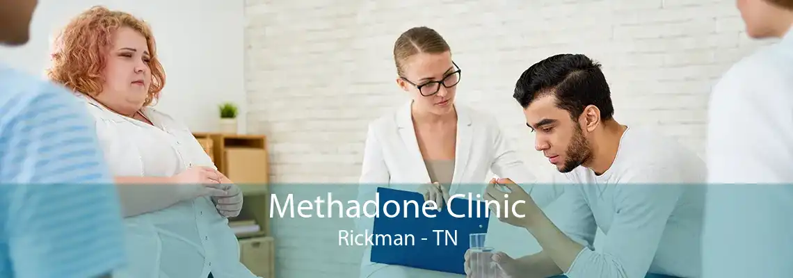 Methadone Clinic Rickman - TN