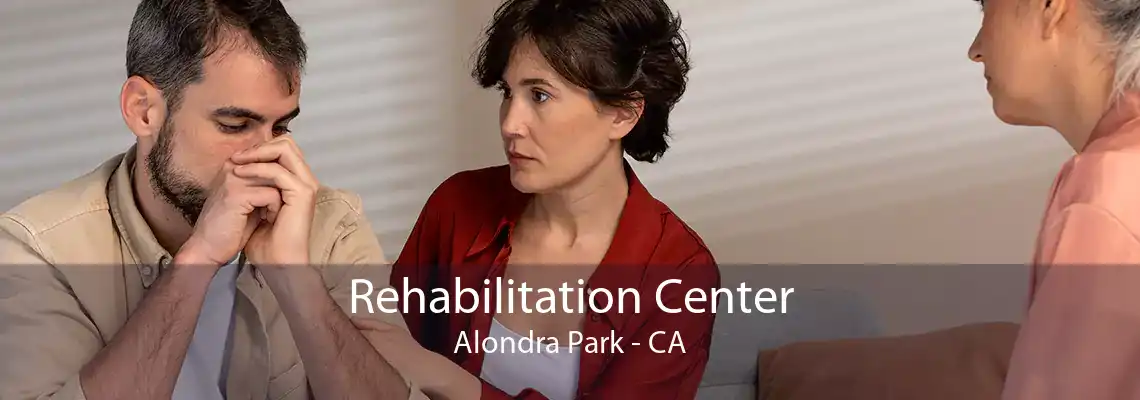 Rehabilitation Center Alondra Park - CA