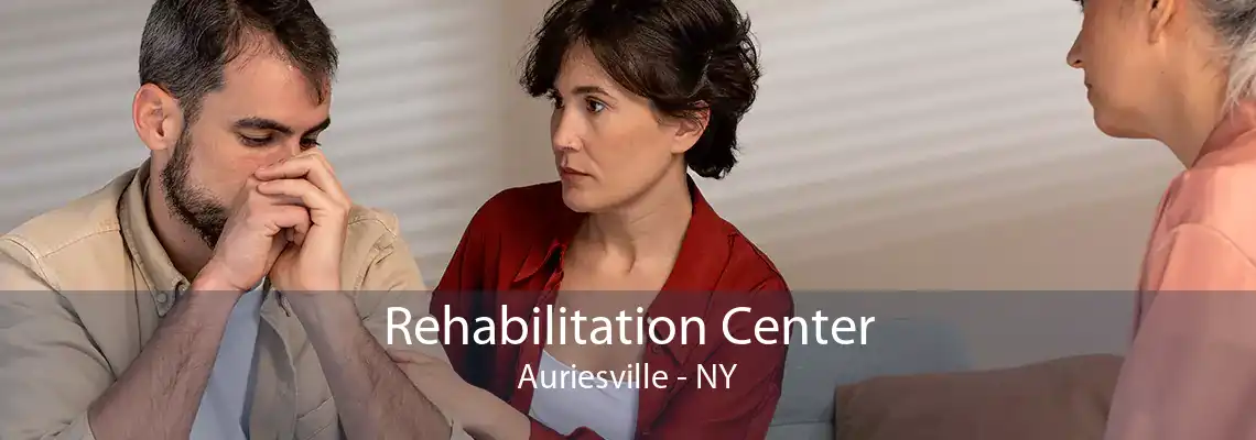 Rehabilitation Center Auriesville - NY