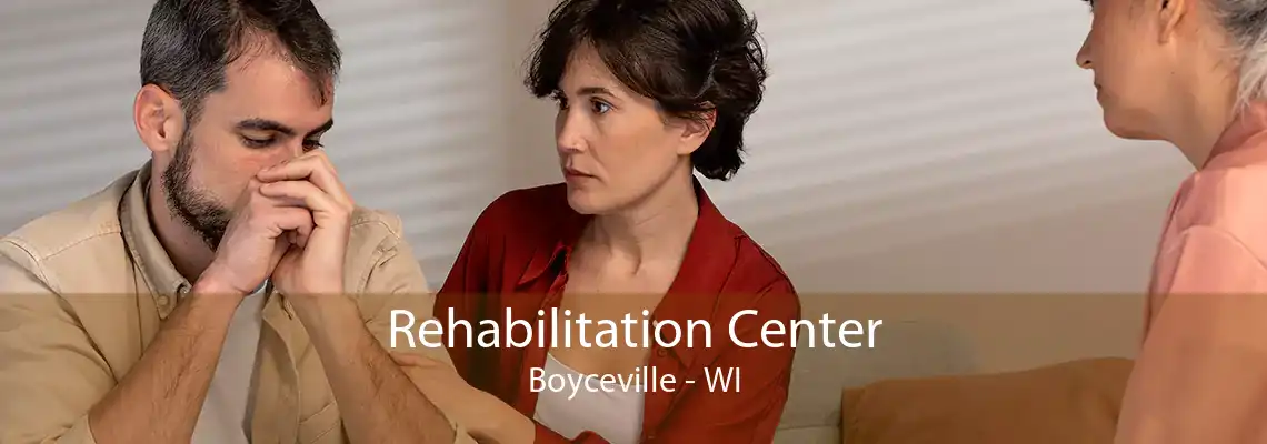 Rehabilitation Center Boyceville - WI