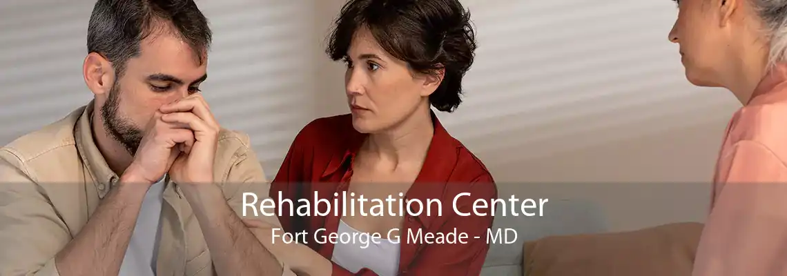 Rehabilitation Center Fort George G Meade - MD
