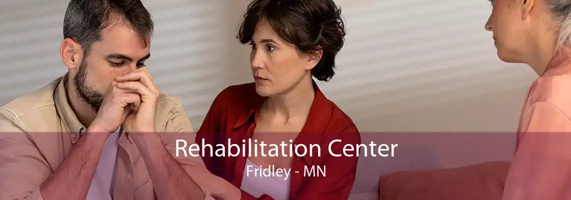 Rehabilitation Center Fridley - MN