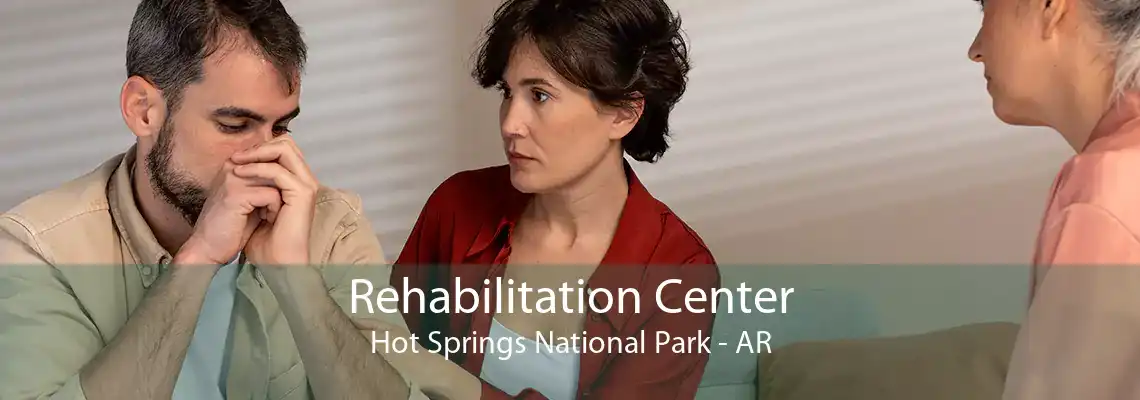 Rehabilitation Center Hot Springs National Park - AR