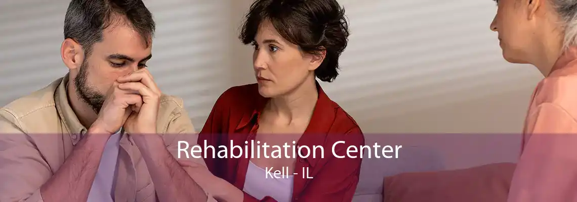 Rehabilitation Center Kell - IL
