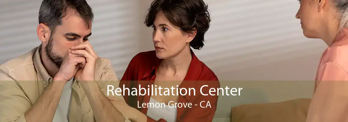 Rehabilitation Center Lemon Grove - CA