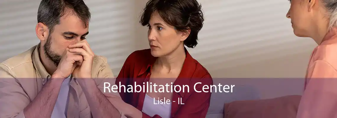 Rehabilitation Center Lisle - IL