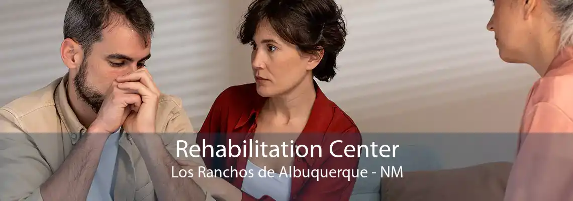 Rehabilitation Center Los Ranchos de Albuquerque - NM