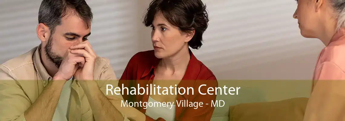 Rehabilitation Center Montgomery Village - MD