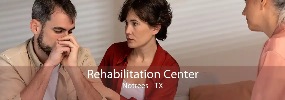 Rehabilitation Center Notrees - TX