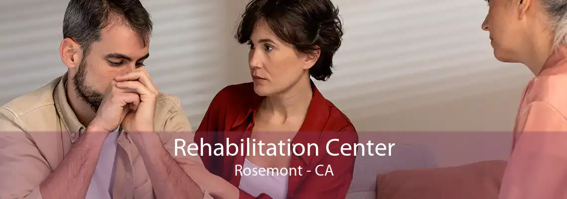 Rehabilitation Center Rosemont - CA