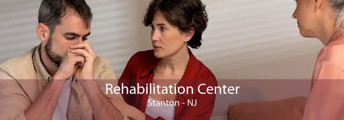 Rehabilitation Center Stanton - NJ