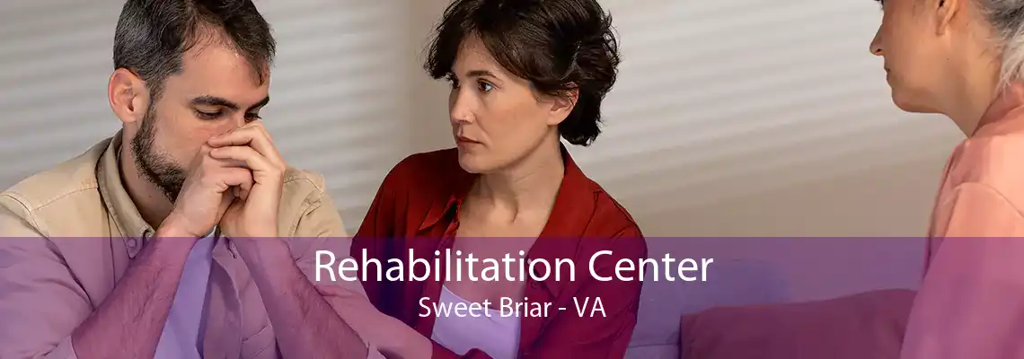 Rehabilitation Center Sweet Briar - VA