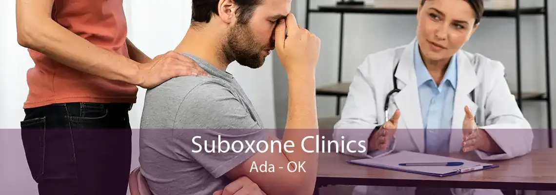Suboxone Clinics Ada - OK
