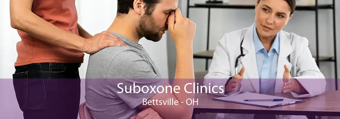 Suboxone Clinics Bettsville - OH