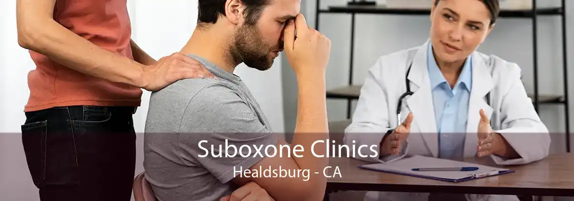 Suboxone Clinics Healdsburg - CA