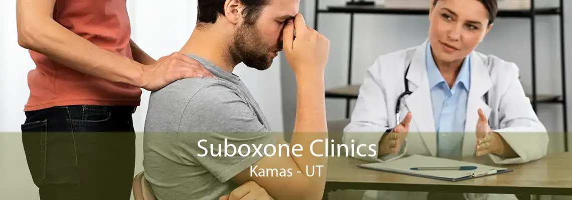 Suboxone Clinics Kamas - UT