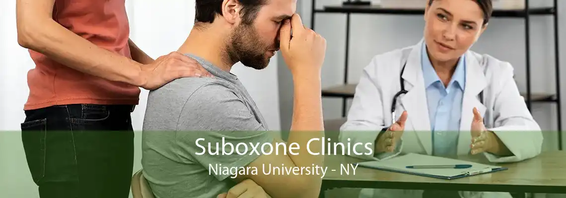 Suboxone Clinics Niagara University - NY