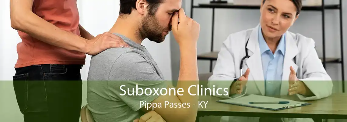 Suboxone Clinics Pippa Passes - KY