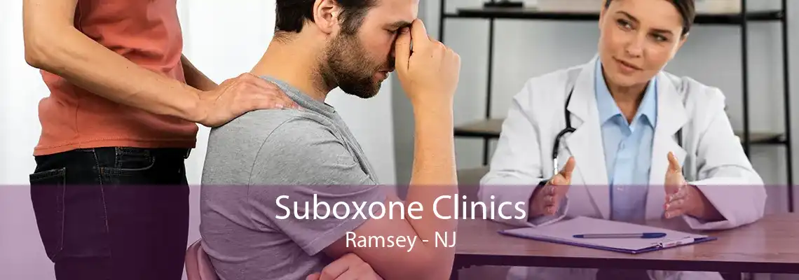 Suboxone Clinics Ramsey - NJ