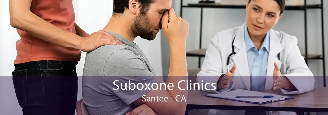 Suboxone Clinics Santee - CA