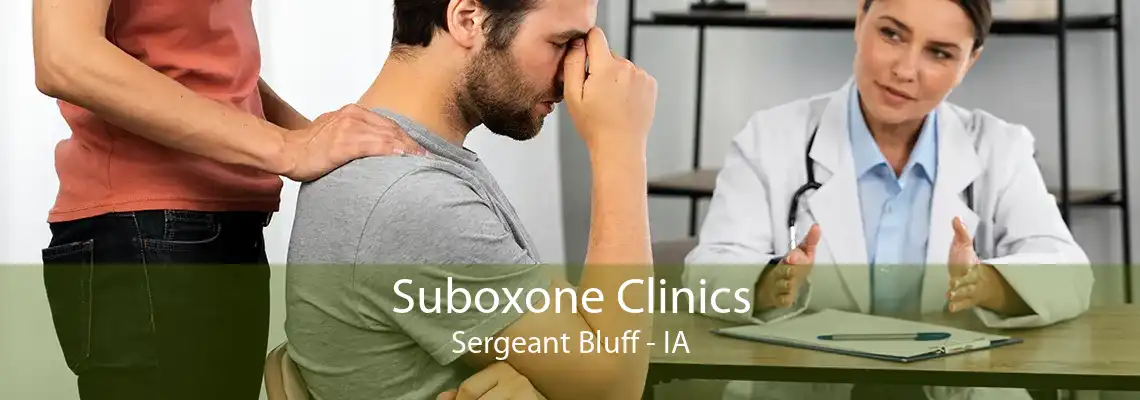 Suboxone Clinics Sergeant Bluff - IA